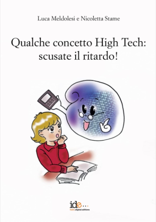 Copertina di Taccuino n. 4 Qualche concetto High Tech, scusate il ritardo!